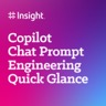 Copilot Chat Prompt Engineering Quick Glance